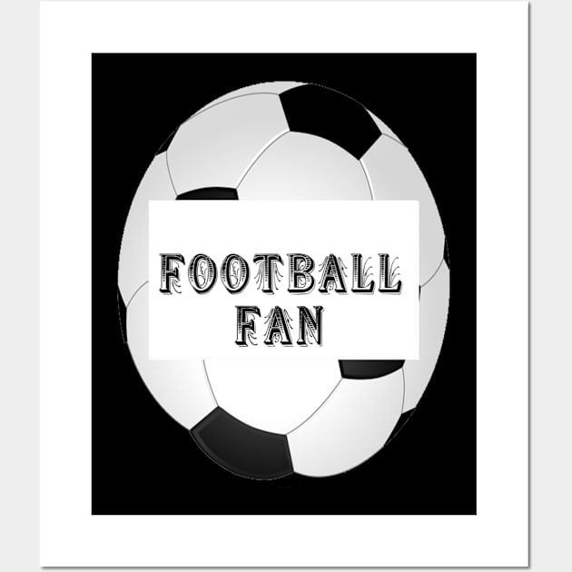 Football fan Wall Art by D_creations